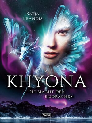 cover image of Khyona (2). Die Macht der Eisdrachen